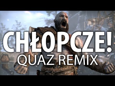 CHŁOPCZE - God of War - quaz remix