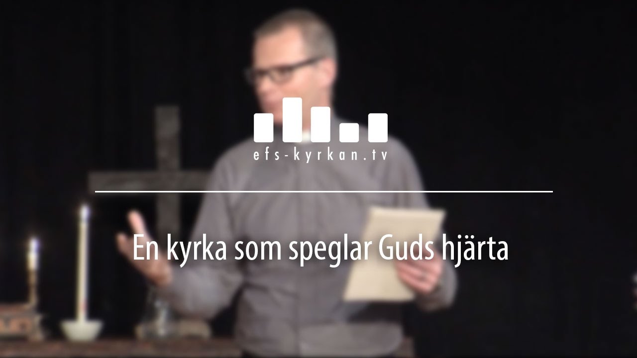 En kyrka som speglar Guds hjärta
