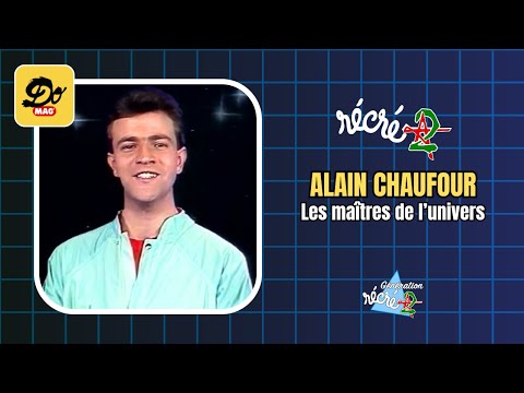 Alain Chaufour - Les maîtres de l'univers - Clip