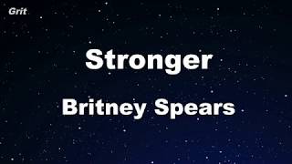 Karaoke♬ Stronger - Britney Spears 【No Guide Melody】 Instrumental