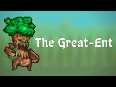 Terraria: The Great-Ent [Solstice Expansion mod by Turquoise]