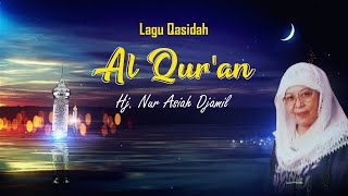 Download lagu Hj Nur Asiah Djamil - Al'Quran - mp3