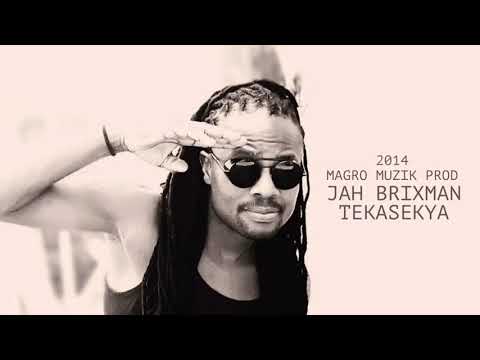 Jah Brixman - Tekasekya (Magro Muzik Prod) 2014