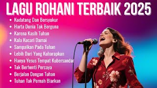 Download lagu Lagu Rohani Terbaik 2025 | Album Rohani Terbaru dan Populer | Kudatang Dan Bersyukur  mp3 Download lagu Lagu Rohani Terbaik 2025 | Album Rohani Terbaru dan Populer | Kudatang Dan Bersyukur  mp3