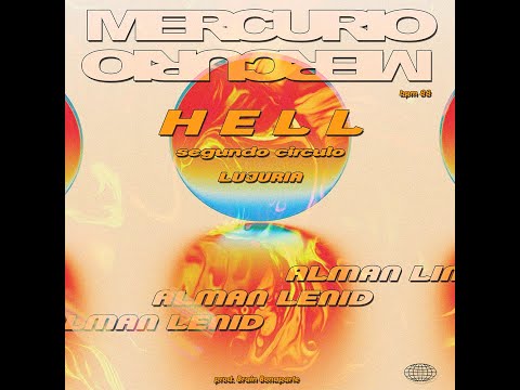 2. Mercurio: Círculo Dos - Lujuria (H.E.L.L) - Alman Lenid