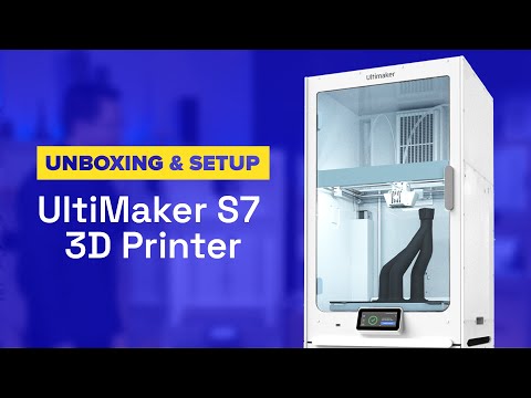 Unboxing and Setup of The UltiMaker S7 3D Printer