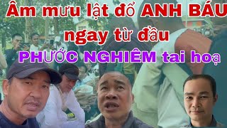Âm mưu lật đổ ANH BÁU ngay từ bắt đầu xuất phát