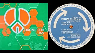 Drum Club - Floating World (Worldly Mix 1) 1996