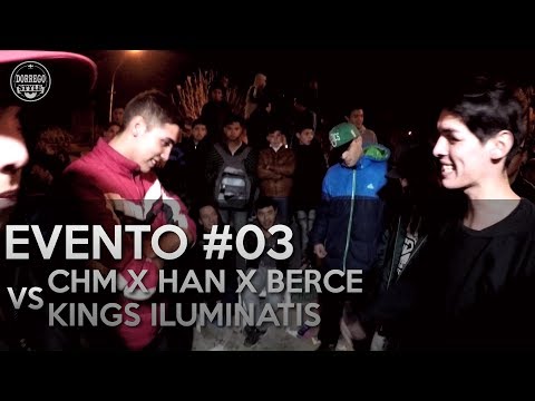 #25 Dorrego Style - CHM X HAN X BERCE VS KINGS ILUMINATIS