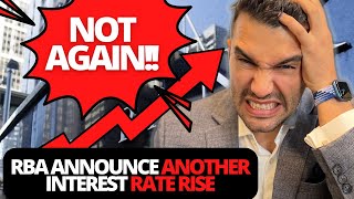 ANOTHER Interest Rate Rise | Reserve Bank of Australia Announce Cash Rate HIKE, AGAIN! #breakingnews