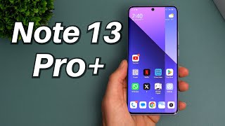 Xiaomi Redmi Note 13 Pro+ Review (Global Version) It&#039;s Worth it!