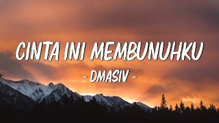 Download lagu D'masiv - Cinta Ini Membunuhku || Lyrics mp3 Download lagu D'masiv - Cinta Ini Membunuhku || Lyrics mp3