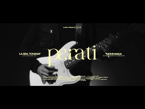 La Sra. Tomasa - Para Ti feat. Momi Maiga & Ngomeznokass & Tribalian I Live Sessions #9