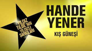 Hande Yener - Kış Güneşi (Teaser) | Yıldız Tilbe’nin Yıldızlı Şarkıları