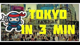 preview picture of video 'Tokyo in 3 minutes - Amazing travel documentary of the biggest city'