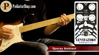 Video thumbnail for Earthquaker Devices Levitation Reverb by ProGuitarShopDemos