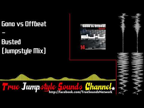 Gono vs Offbeat - Busted (Jumpstyle Mix)
