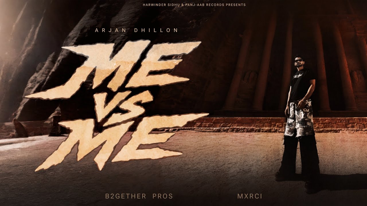 Me Vs Me Lyrics – Arjan Dhillon