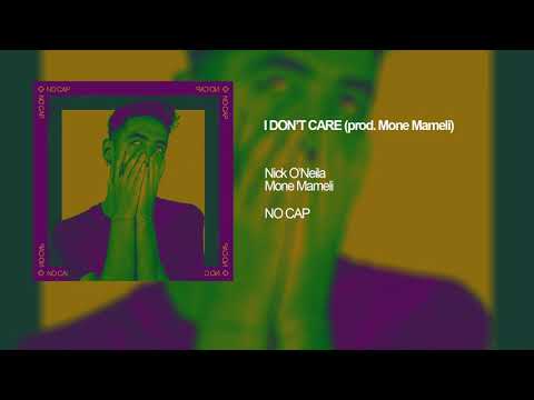 Nick O'Neila - I Don't Care (prod. Mone Mameli)