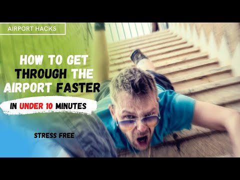 Airport Tricks For Getting Through The Airport Faster in Under 10 minutes - 2021