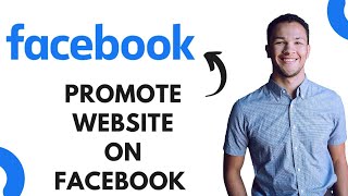 How To Promote Website Using Facebook Ads