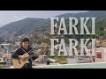 Farki Farki | Albatross | Cover  Song with Lyrics