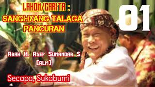 Download lagu SANGHYANG TALAGA PANCURAN part. 01 mp3