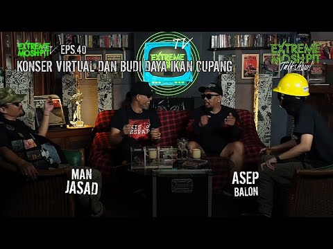Extreme Moshpit "Talkshow!" Eps.40 "Konser Virtual dan Budidaya Ikan Cupang"