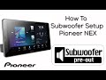 How To - Subwoofer Setup Standard Mode - Pioneer NEX with Alexa Built-In 2020