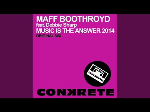 Music Is The Answer 2014 (Original Mix)