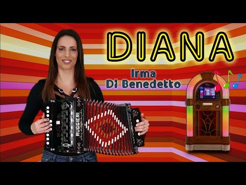 DIANA | IRMA DI BENEDETTO - Organetto Abruzzese Accordion Cover di Paul Anka