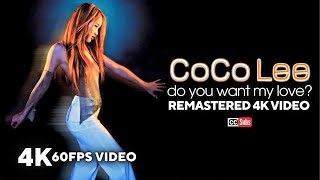 Coco Lee - Do You Want My Love (Remastered 4K 60FPS Video)