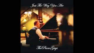 Just the Way You Are (Piano) Arranged by the Piano Guys