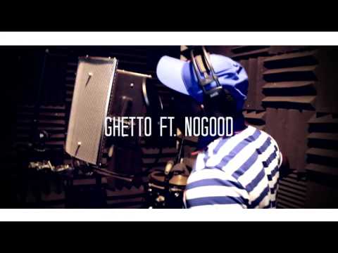 Ghetto ft. NoGood (InStudio Performance)