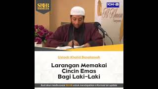 Download lagu The Prohibition on Men Wearing Gold Rings, Ustadz Khalid Basalamah mp3