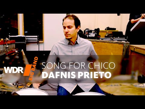 Dafnis Prieto & WDR BIG BAND - Song For Chico