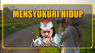 Download lagu Mensyukuri Keluasan Hidup - Cak Nun mp3 Download lagu Mensyukuri Keluasan Hidup - Cak Nun mp3