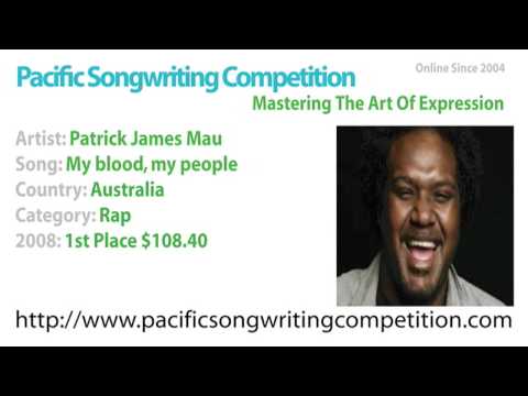 Patrick Mau - 2008 Pacific Songwriting Competition - My blood, my people - 1st Place Rap