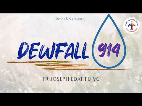 Dewfall 914 - The Lord will make the impossible, possible