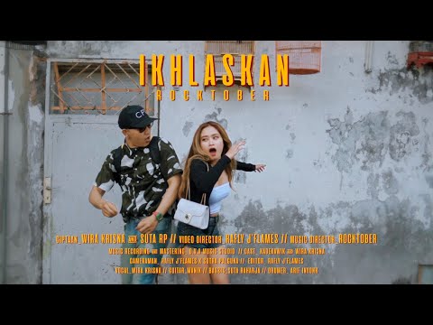 ROCKTOBER - IKHLASKAN ( Official Music Video )