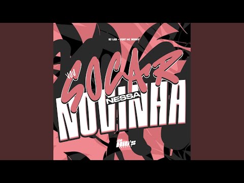 Vou Socar Nessa Novinha