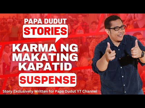 KARMA SA MAKATING KAPATID | MONET | PAPA DUDUT STORIES HORROR