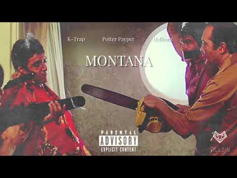 Potter Payper feat. K-Trap & M1llionz - Montana (Remix)