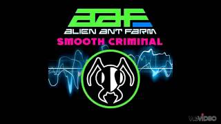 alien ant farm - smooth criminal [official] [HQ]