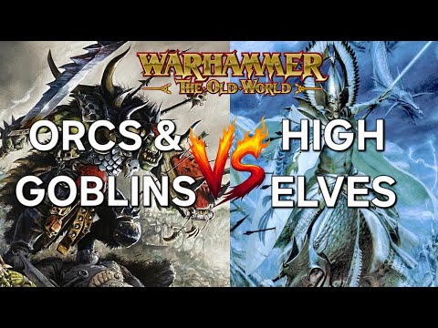 Orcs & Goblins vs High Elves - Warhammer: TOW Tournament Practice - 15 Minute Battle Report
