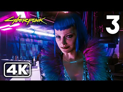 Cyberpunk 2077 Gameplay Walkthrough Part 3 (4K 60FPS) - No Commentary
