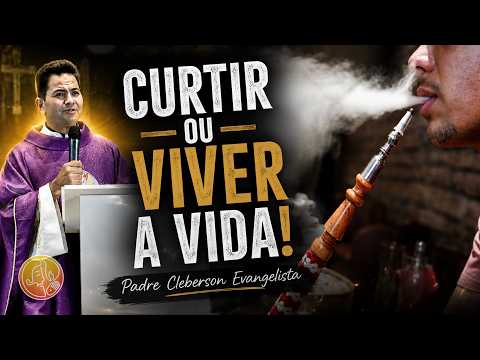 CURTIR OU VIVER A VIDA!