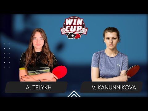 17:45 Anastasiia Telykh - Vasylysa Kanunnikova West 4 WIN CUP 22.11.2023 | TABLE TENNIS WINCUP
