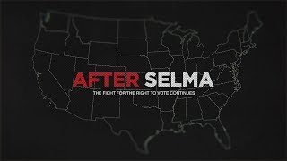 After Selma: Official Trailer