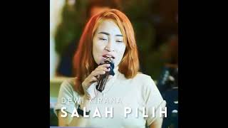 Download lagu Salah Pilih mp3